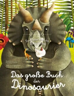 Das Große Buch Der Dinosaurier. Das Kleine Buch Der Baby-Dinos